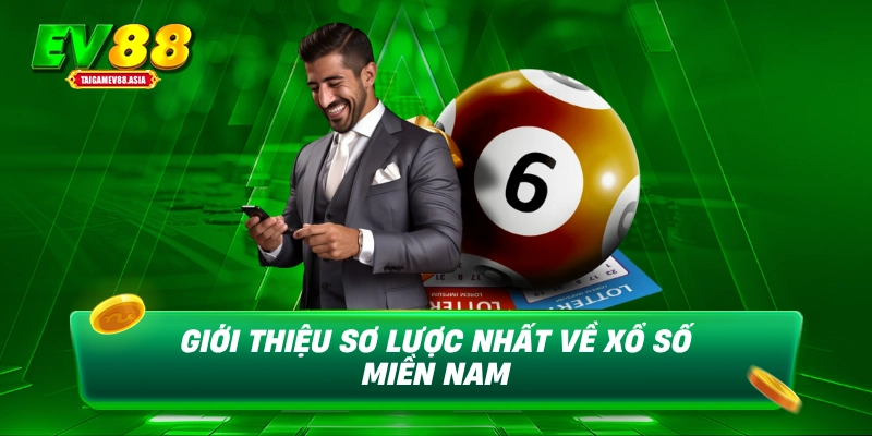 Giới thiệu sơ lược nhất về xổ số miền Nam